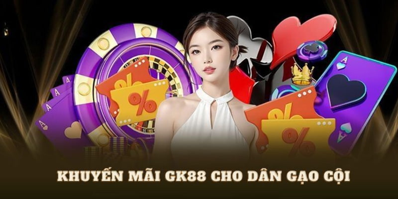 Đặc quyền khuyến mãi siêu VIP GK88
