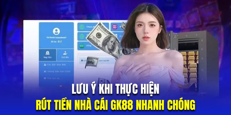 Tổng hợp lưu ý quan trọng khi rút tiền thưởng tại nhà cái